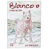 Blanco, Tome 3 : L'heure du loup