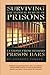 Surviving the Federal Bureau of Prisons: Lessons From Behind Prison Bars
