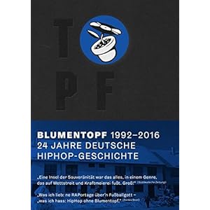 Topf. 24 Jahre deutsche Hiphop-Geschichte