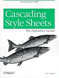 Cascading Style Sheets: The Definitive Guide, 2nd Edition
