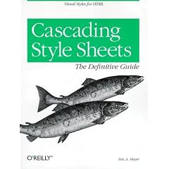 Cascading Style Sheets :The Definitive Guide  (en anglais)