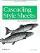 Books : Cascading Style Sheets: The Definitive Guide