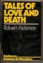 Tales of Love and Death