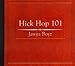 Hick Hop 101