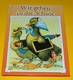 Produkt-Bild: SCHWAGER UND STEINLEIN; WIR GEHEN IN DIE SCHULE (1996)