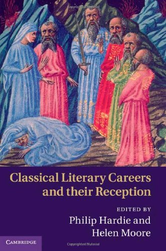 Classical Literary Careers and their Reception