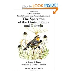 A Guide to the Identification and Natural History of the Sparrows of the United States and Canada