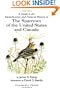 A Guide to the Identification and Natural History of the Sparrows of the United States and Canada (Natural World)