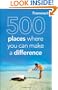 Frommer's 500 Places Where You Can Make a Difference