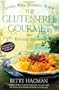The Gluten-free Gourmet, Second Edition: Living Well Without Wheat