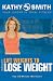 DVD : Kathy Smith: Lift Weights to Lose Weight