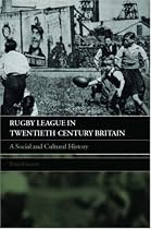 Rugby League in Twentieth Century Britain
