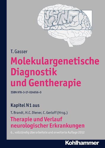 Molekulargenetische Diagnostik und Gentherapie: N1 Therapie und Verlauf neurologischer Erkrankungen (German Edition)