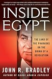 Inside Egypt: The Land of the Pharaohs on the Brink of a Revolution