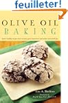Olive Oil Baking: Heart-Healthy Recip...