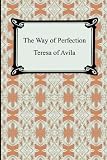 The Way of Perfection (Christian Classic)