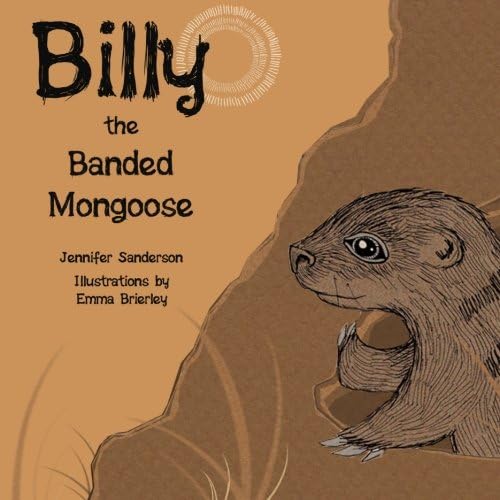 Billy the Banded Mongoose