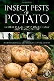 Insect pests of potato : global perspectives on biology and management
