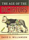 The Age of the Dictators: A Study of the European Dictatorships, 1918-53