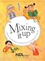 Mixing It Up: Integrated, Interdisciplinary, Intriguing Science in the Elementary Classroom : An Nsta Press Journals Collection