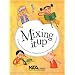 Mixing It Up: Integrated, Interdisciplinary, Intriguing Science in the Elementary Classroom : An Nsta Press Journals Collection