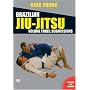 Brazilian Jiu-Jitsu - Vol. 3 - Submissions