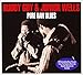 Pure Raw blues - Budy Guy and Junior Wells