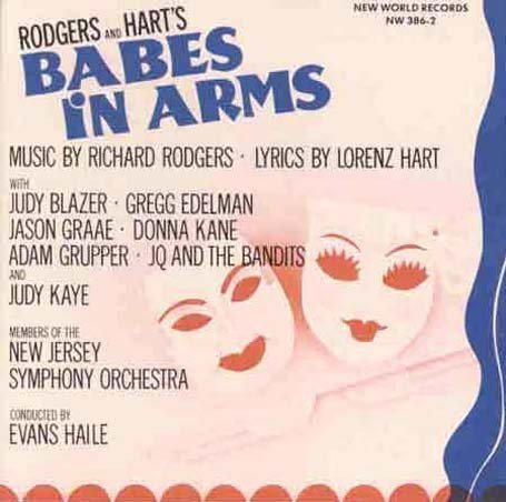 CD-Charts  Music : Babes In Arms (1989 Broadway Revival Cast)