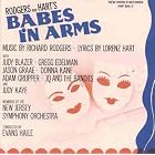 Babes In Arms (1989 Broadway Revival Cast) by Richard Rodgers, Evans Haile, Hans Spialek, Members of the New Jersey Symphony Orchestra, and New Jersey Symphony Orchestra