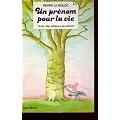 Un prenom pour la vie.