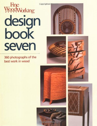 Cover image : Fine Woodworking Design Book Seven: 360 photographs of the best work in wood (Design Book Woodworking)
