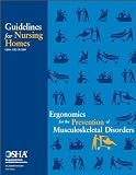 Guidelines for Nursing Homes: Ergonomics for the Prevention of Musculoskeletal Disorders