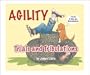 Agility Trials and Tribulations