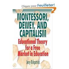 Montessori, Dewey, and Capitalism