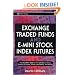 Exchange Traded Funds and E-Mini Stock Index Futures