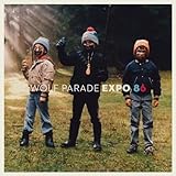 EXPO 86 by Wolf Parade (2010-06-29)【並行輸入品】
