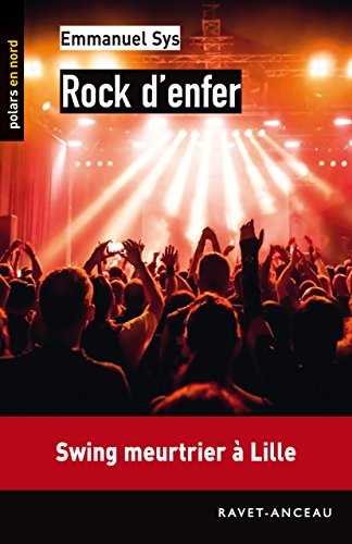 Rock d'enfer (Polars en Nord) (French Edition)