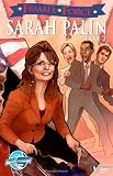 Female Force: Sarah Palin - The Sequel