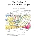 The Basics of Permaculture Design