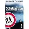 Schutzpatron: Kluftingers sechster Fall