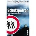 Schutzpatron: Kluftingers sechster Fall
