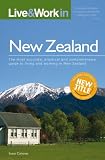 Live & Work in New Zealand (Live & Work in)