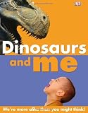 Dinosaurs and Me