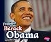 President Barack Obama (Pebble Plus)