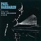 Click here to buy Paul Barbarin And His New Orleans Jazz by  Paul Barbarin .