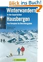 Winterwandern in den bayerischen Hausbergen: Von Kempten bis Berchtesgarden