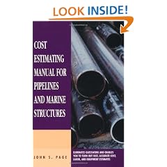 Cost Estimating Manual for Pipelines and Marine Structures: New Printing 1999