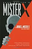 Mister X : the brides of Mister X and other stories