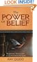 The Power of Belief: Essential Tools for an Extraordinary Life