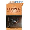 The Power of Belief: Essential Tools for an Extraordinary Life